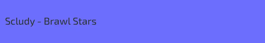 Scludy - Brawl Stars